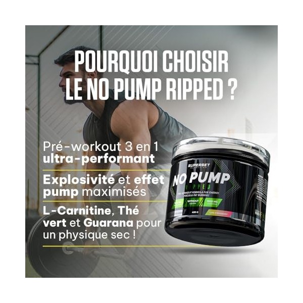 Superset Nutrition | No Pump Ripped 420g | PreWorkout | Le pré-workout triple action : énergie, congestion et brûle-graisse