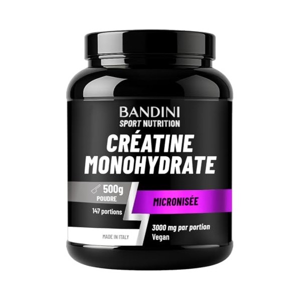 Bandini® Créatine Monohydrate en Poudre 500 g - 147 portions - 100% Pure Creatine micronisée - Solubilité optimale, Non aroma