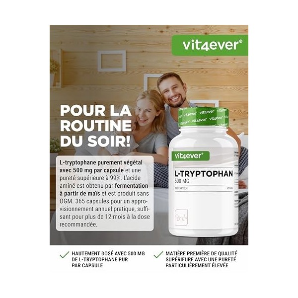 L-tryptophane - hautement dosé avec 500 mg par gélule - 365 gélules véganes - réserve de 12 mois - issu de fermentation végét