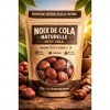 Petit Cola Naturel de Côte d’Ivoire – Noix de Cola Brute Premium 50 g – Kola Nut Authentique – Sac Zippé Alimentaire avec Fen