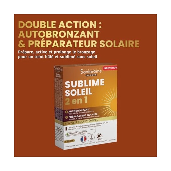 Santarome - Sublime Soleil 2en1 - Complément alimentaire Autobronzant et Préparateur Solaire - Complexe de caroténoïdes - 30