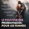 Incite Nutrition Probiotique Femmes 21 Milliards UFC. 60 Gélules. 7 Souches avec Prébiotiques & Cranberry. Probiotique Flore 