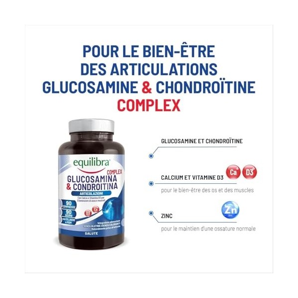Equilibra, Glucosamine & Chondroïtine Complex, Supplément de Glucosamine et Chondroïtine, avec MSM, Calcium, Zinc et Vitamine