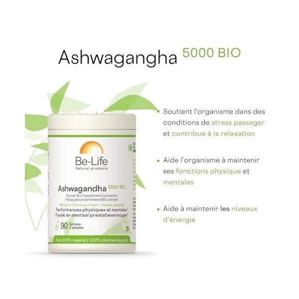 BE-LIFE | Ashwagandha 5000 BIO | Complément alimentaire certifié bio | Résistance au stress, favorise la détente, fortifie l’...