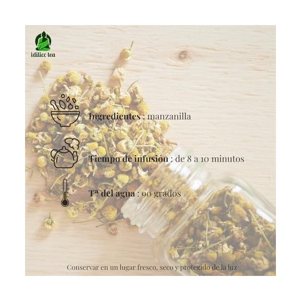 IDILICC TEA Infusion de Camomille 100% Ecologique 45 Gr. Feuilles et Fleurs de Camomille Naturelles en Vrac. Relaxant et Dige...