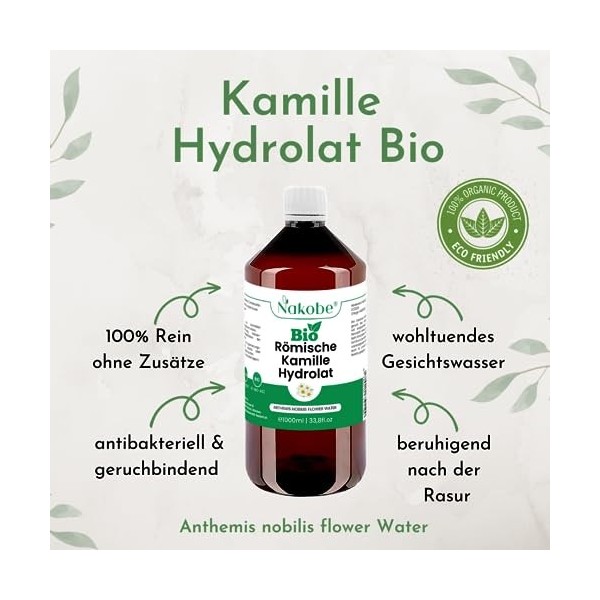 Nakobe Hydrolat de camomille romaine bio – 1000 ml – Eau florale Arthemis Nobilis bio – 100 % naturel – Soin apaisant de la p...