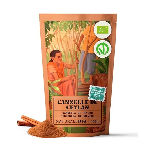 NaturaleBio Cannelle en poudre de Ceylan 450g. Vraie cannelle premium à larôme riche. Antioxydant et anti-inflammatoire natu ...