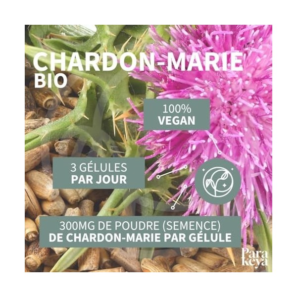 Parakeya - Chardon-Marie Bio 300 mg |Complément alimentaire | 180 gélules Chardon-marie