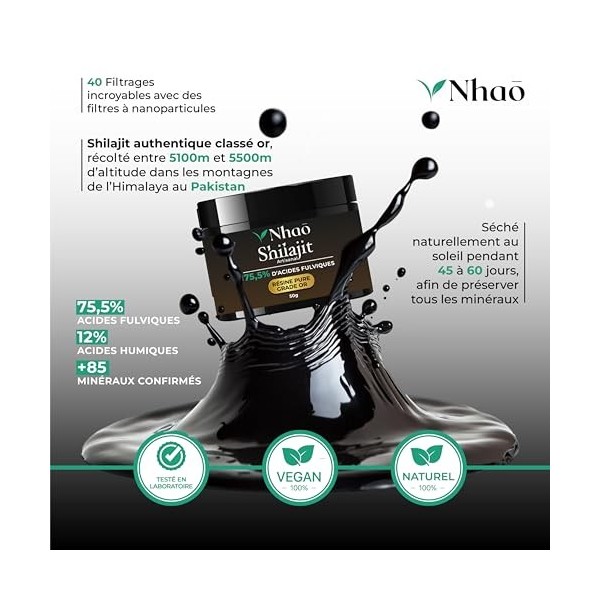 Shilajit D’EXCEPTION Nhaō 50g – RÉSINE ARTISANALE GRADE OR – FILTRATION 40 JOURS – HAUTE CONCENTRATION EN ACIDE FULVIQUE +75