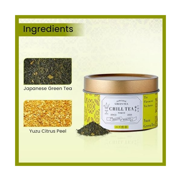 Thé vert au Yuzu de CHILL TEA Tokyo - Thé vert en feuilles 100 % japonais aux agrumes japonais - Riche en vitamines C et anti