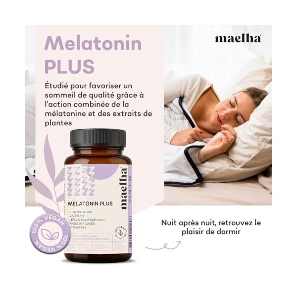 Mélatonine Complex| extra fort | 60 gélules | Tryptophane, Valériane, Mélisse, Passiflore | 100% Naturelle