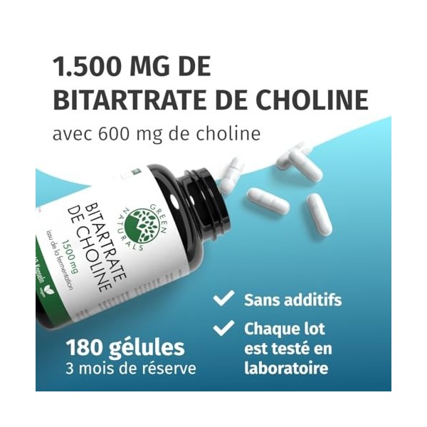 Green Naturals® Choline Bitartrate – Hautement dosées: 1.500 mg de bitartrate de choline issu dune fermentation naturelle – 
