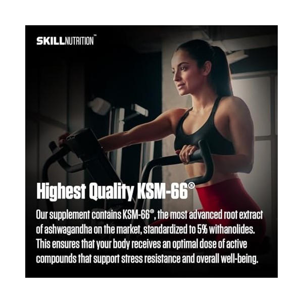 SKILL Nutrition Ashwagandha KSM-66-90 Capsules végétaliennes | 600 mg dextrait de racine standardisé | Haute biodisponibilit