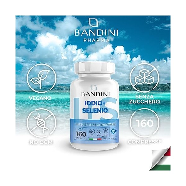 IODE + SÉLÉNIUM - 160 Comprimés 225 mcg | Supplément Iode + Sélénium - Haute absorption | Bandini Pharma