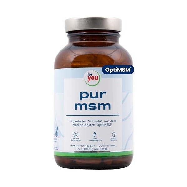 for you pur MSM OptiMSM® Methylsulfonylméthane - Poudre MSM 100% pure - 1000mg OPTI-MSM® par dose quotidienne - 180 gélules v
