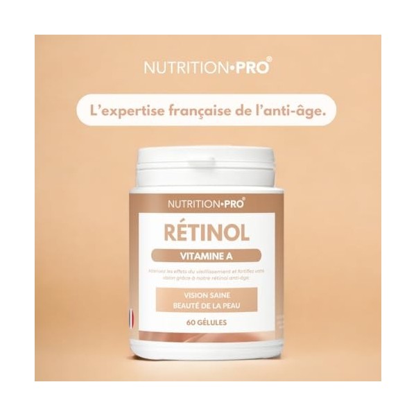 Rétinol Vitamine A - 60 gélules | Anti-âge | Beauté de la peau | Vision saine | 100% naturel | Fabriqué en France | Nutriti