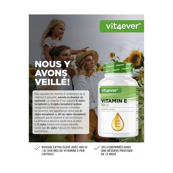 Vitamine E 400 U.I. naturelle - 365 capsules softgel - Premium : vitamine E naturelle de tournesol - 12 mois dapprovisionnem