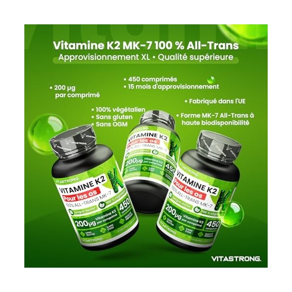 Vitamine K2 MK7 200µg Vitastrong Vegan, 1 Comprimé par Jour Cure 15 Mois 450 Comprimés, MK-7 All-Trans Haute Biodisponibili