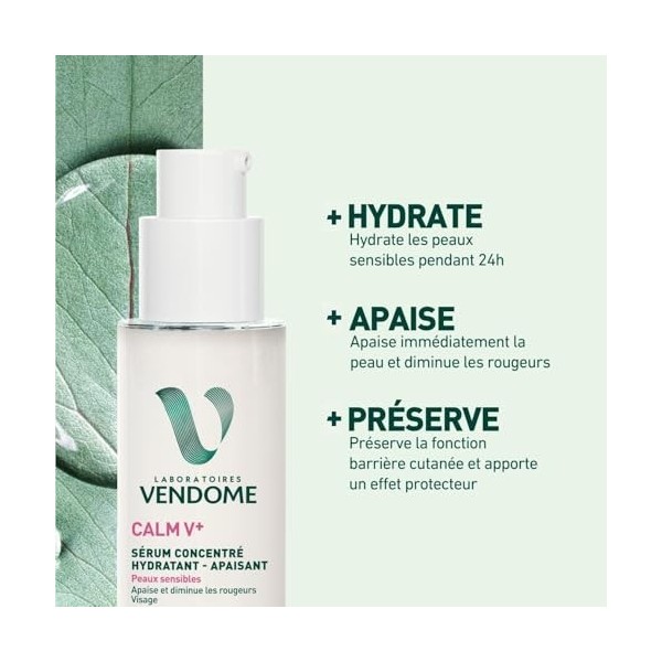 LABORATOIRES VENDÔME - CALM V+ - Serum Visage Concentré Hydratant & Apaisant - Hydratation 24H - Apaise Immédiatement - Dimin...