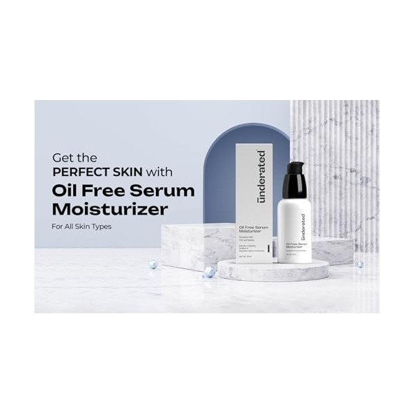 Underated Oil-Free Serum Moisturiser with Oat & Barley Extracts, Lightweight Hydration Formula for Balanced Skin, Non-Greasy 
