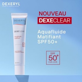DEXECLEAR by DEXERYL Aquafluide matifiant SPF50+, crème fluide hydratante, effet matifiante, protège des UV au quotidien. Non
