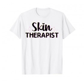 Skin Therapist - Skin Care Technician Esthetician T-Shirt
