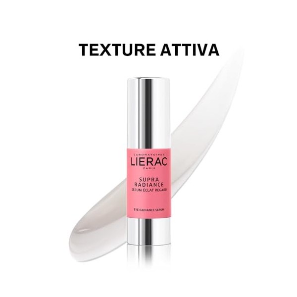 Lierac - Supra Radiance - Le Sérum Éclat Regard 15ml - Soin Yeux - Éclat - Lisse - Défatigue - Anti-âge - Anti-Oxydant - Tolé