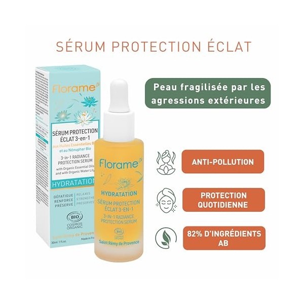 Florame Sérum Protection Éclat 3-en-1-30 ml – Gelée Fraîche Anti-Pollution – Protection & Hydratation – Visage – Fabriqué en 