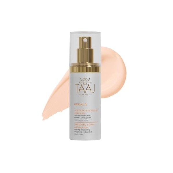 TAAJ | Sérum Éclaicissant Anti-Tâches Kerala | Les Tâches sEstompent | La Peau est Nette | Le Teint est Unifié | Fabriqué en