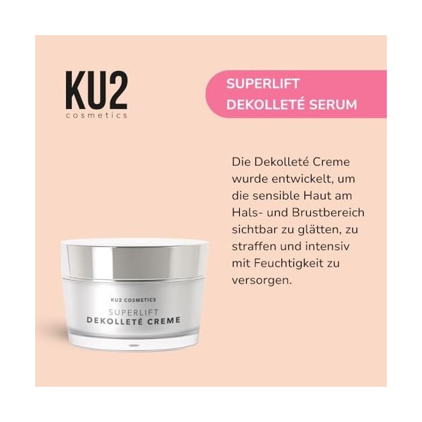 KU2 Cosmetics Superlift Dekolleté Crème anti-âge pour le cou et le décolleté – Avec multi-acide et peptides – Lisse visibleme