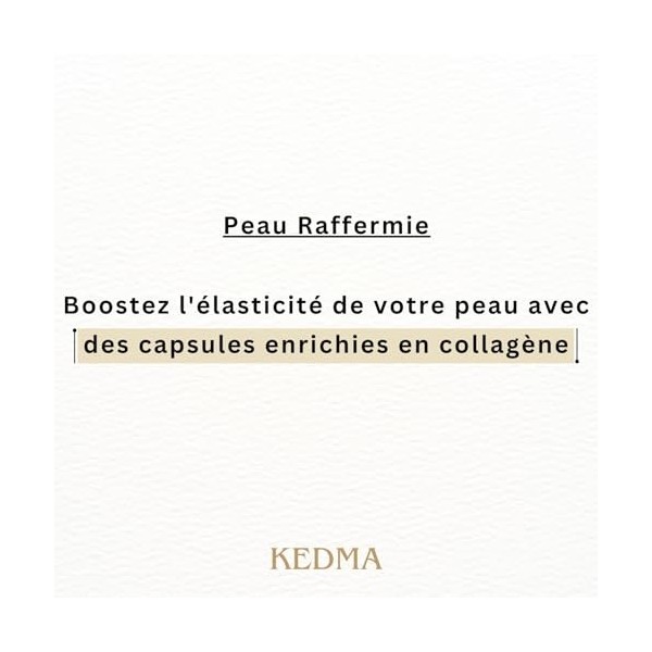 Kedma - Capsules de Collagène pour Peau Élastique et Hydratée - Anti-Âge et Réducteur de Rides - 30 Capsules