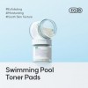 EQQUALBERRY Swimming Pool Toner Pads – Disques Tonique Visage Double Texture, Exfoliation Douce et Hydratation à l’Acide Hyal