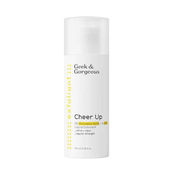 Geek & Gorgeous Cheer Up 6% Mandelic and BHA – Exfoliant liquide, pour pores dilatés, gras, acné et marques post-acné – peaux
