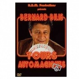 Bernard Bilis - Tours automagiques - Bernard Bilis