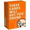 These Cards Will Get You Drunk - Jeu damusement Adulte à Boire pour Les fêtes