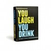 You Laugh, You Drink A Party Game