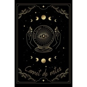 Carnet de notes: Cahier de notes Ligné - Boule de cristal - Voyance - Symbole oeil - Cycle lune - 120 pages - 15,24 x 22,86 c