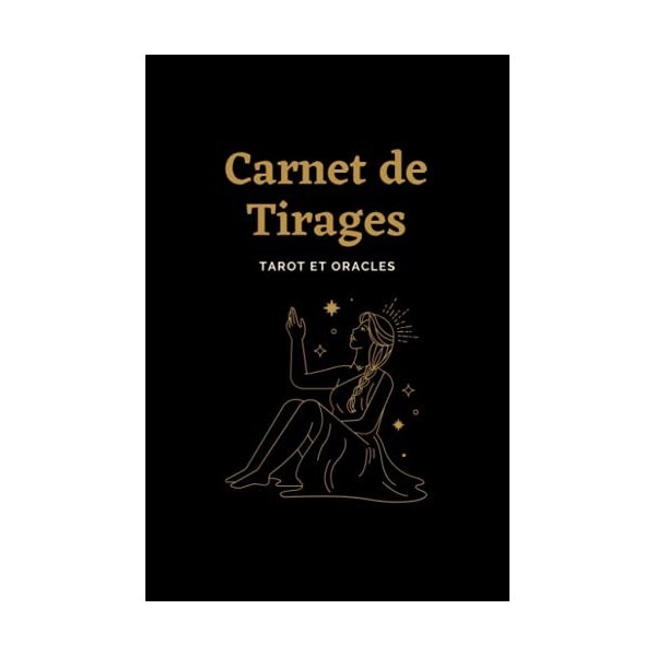 Carnet de Tirages, Tarot et Oracle: Journal de tirages de cartes, 120 pages à remplir - suivi de vos lectures divinatoires, v