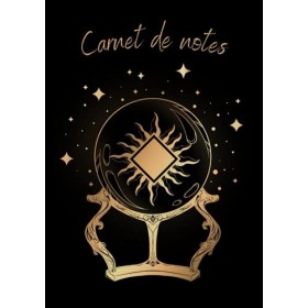 Carnet de notes: Cahier de notes Ligné - Boule de cristal - Voyance - Doré - 150 pages - A4 – 21 x 29,7 cm - 8,27 x 11,69 pou