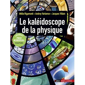 Le kaléidoscope de la physique