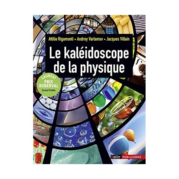 Le kaléidoscope de la physique