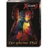 X-SCAPE - Le chemin secret - Escape Room Jeu pour 1 à 5 joueurs à partir de 12 ans - Niveau avancé