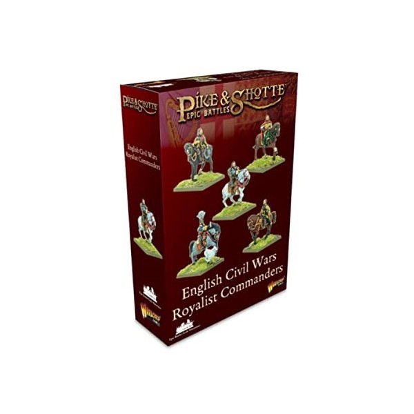 Pike & Shotte Epic Battles - English Civil Wars Royalist Commanders