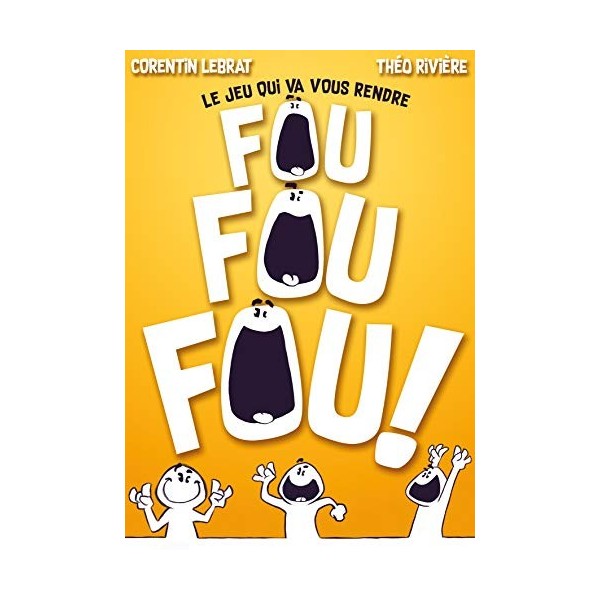 KYF Edition | Fou Fou Fou ! | Jeu de société | Jeu de Cartes | Age : 8+ | 3-8 Joueurs | Durée : 15 Min