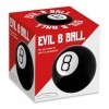 Evil 8 Ball Balle Magique hilarante