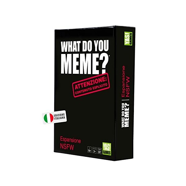 Extension What Do You Meme? NSFW - Jeux Yas - LUnico en Italiano, 18 Ans et Plus
