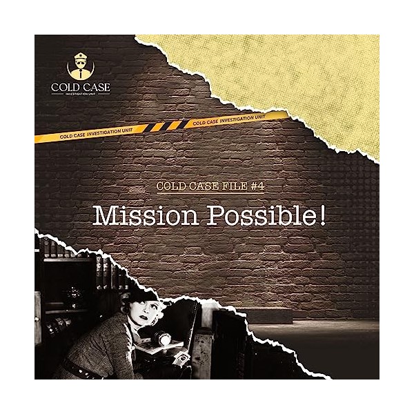 Cold Case Investigation Unit Case 4 - Mission Impossible | Le jeu denquête pour adultes écrit par des détectives de police 