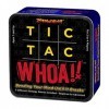 Tic Tac Whoa!!