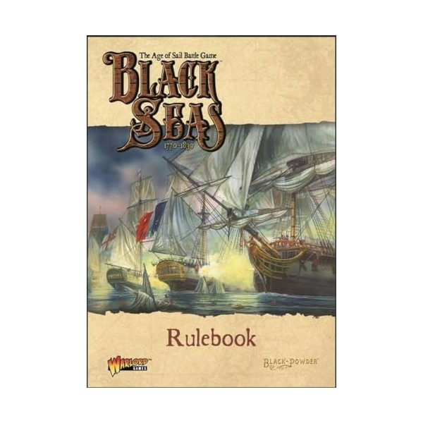 Warlord Games - Black Seas: Core Rulebook en Anglais 791010001 .