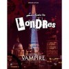 Vampire la Mascarade V5 La Chute de Londres FR Arkhane Asylum Publishing